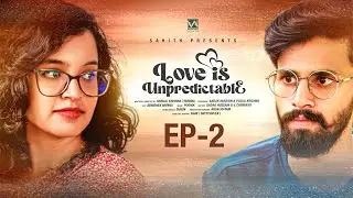 Love is Unpredictable Episode 2 | Sadak Hussain,Kavya | The Vision Arts #teluguwebseries #webseries