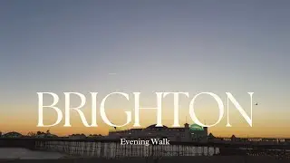 Brighton Evening Walk 🇬🇧| Peaceful Seaside Stroll | City Ambience