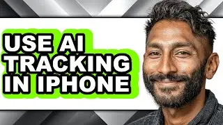 How to Use Ai Tracking in Iphone (full Guide)
