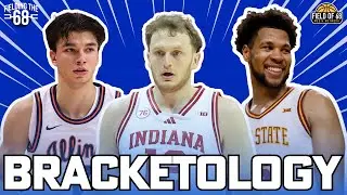 BRACKETOLOGY: Illinois and Iowa State PUSH for a 1 seed! Indiana makes a BIG jump! | FIELDING THE 68