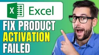 🚀 Fix Product Activation Failed in Microsoft Excel | How To Fix excel product activation failed 2024