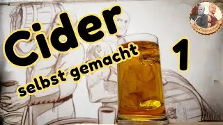 Cider / Cidre erfolgreich selber machen !
