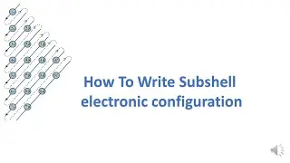SUBSHELL ELECTRONIC CONFIGURATION
