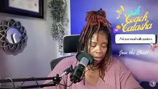 Ask Coach Catasha. Live Q&A with a Certified Sexpert. Adult Content. NSFW 🎧