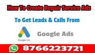 How To Create Google Ads Account For Repair Service Business Adwords | Make ads For services