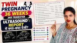 Twins pregnancy ki ultrasound report hindi me twins pregnancy ki 36 weeks complete ultrasound report