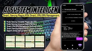 Smart Gaming Magisk KSU Ai System Inteligen Smart CPU GPU Management Thermal Control