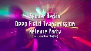 Sender Berlin's Deep Field Transmission DJ-MIX