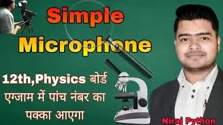 Simple microscope derivation derivation for 12th board physics bye Niraj sir