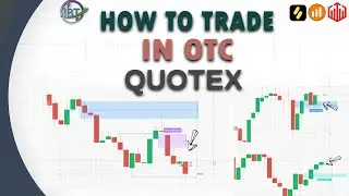 Dominate Quotex OTC with Smart Money Insights : IBT trader