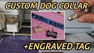 DIY Custom Dog Collars with Cricut + Engraved Tags Tutorial!