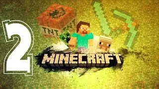 Minecraft С.2 [В шахту!].