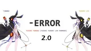 【Yuzuki Yukari VX4 Lin】-ERROR【VOCALOID4 Cover】Yuzuki Yunaru