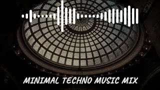 DARK MINIMAL TECHNO 2026🎵 1 HOUR MIX FOR PARTY GOOD MOOD RELAX BACKGROUND STUDY WORK