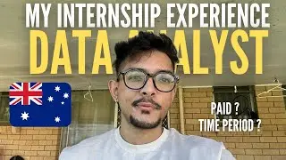 INTERNSHIP EXPERIENCE AS A DATA ANALYST IN AUSTRALIA | INTERNATIONAL STUDENT IN AUSTRALIA