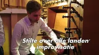 Stilte over alle landen - improvisatie Gert van Hoef - Lambertuskerk Strijen