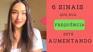 COMO SABER SE SEU PONTO FREQUENCIAL ESTÁ MUDANDO| Sinais da mudança do seu ponto de atração.