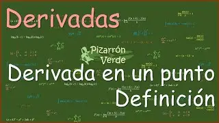 Derivadas: Derivada en un punto - Definición