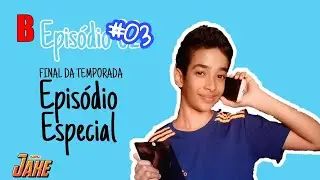 Jake &bull; Epis&oacute;dio Especial &bull; Epis&oacute;dio  3 &bull; A Entrada para a Anderlyne College.