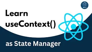 Use useContext() as State Manager.