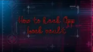 How to hack App Lock vault