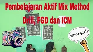 Intan Zakiyyah - Hukum Bacaan Mad dengan Mix Method: Drill, FGD dan ICM