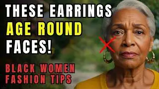 STOP WEARING THESE EARRINGS IF YOU HAVE A ROUND FACE AFTER 60 &mdash; DO THIS INSTEAD