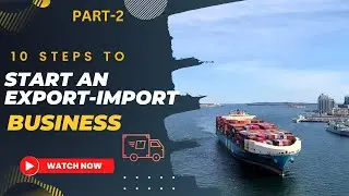 10 Steps To Start An Export-Import Business!!$$ #business #exportimport #ideas #entrepreneur