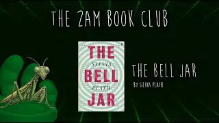 The 2am Book Club Ep 1 - The Bell Jar