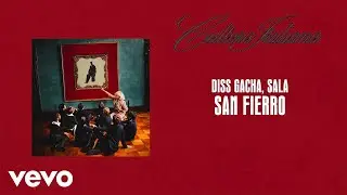 Diss Gacha, Sala - San Fierro (Official Lyric Video)