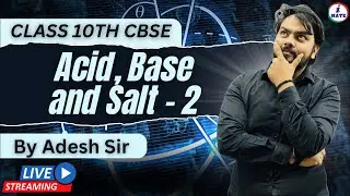 Acid,Base and Salt | Class 10 CBSE | Part 2 #chemistry #science