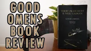 The Apocalypse, but make it fun | Good Omens by Terry Pratchett and Neil Gaiman | Book Review [CC]