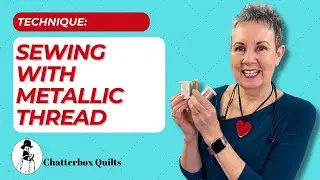 How to Sew with Metallic Thread - 5 Tips!