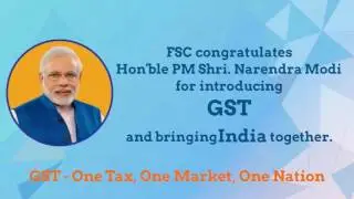 GST- One Nation, One Market, One Tax