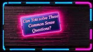 Can You Solve These Simple Common Sense Questions?  #commonsense #simplequiz #trivia #brainteasers
