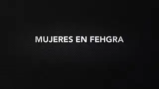 Mujeres en FEHGRA