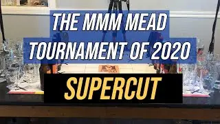 MMM Mead Tournament of 2020 (SuperCut)