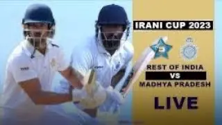 Irani Cup 2023, MP vs ROI LIVE Score🔥🔥🔥🔥