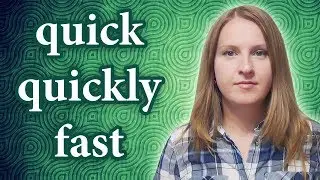 Fast vs quick, quickly - common mistakes in English + rapid, speedy
