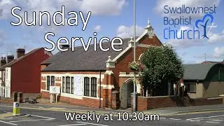 Swallownest Baptist Church 18th January 2026