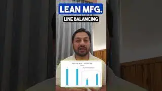 What is Line Balancing ? How to improve assembly line output?