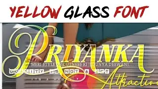 How To Make Yellow Glass Font In  Pixellab & Ps Touch  |  Glass Font Editing | Zarraq Creation