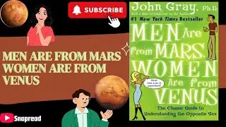Men are from Mars; Women are from Venus - Summary & Explain (Part 1)