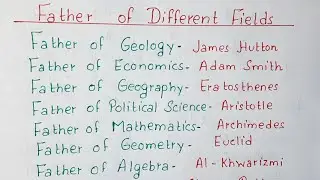 Father of Different Fields | Father of Different Subjects