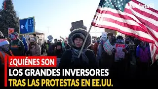 ¿Quiénes son los grandes inversores tras las protestas en EE.UU. ?