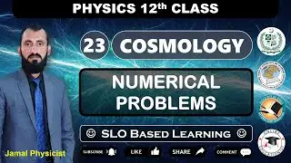 Numerical Problems | Chapter 23 Cosmology | 12th Physics | NBF | Federal Board | #cosmology