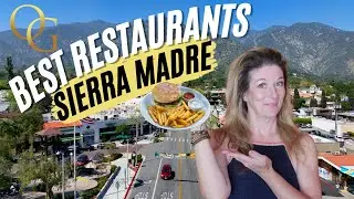 BEST Restaurants Sierra Madre! | The Opulent Group | Danica Patton Realtor