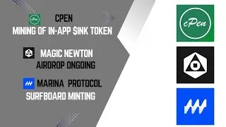 CPEN - $INK TOKEN MINING | MAGIC NEWTON AIRDROP - EARN CREDITS | MARINA PROTOCOL - EARN $BAY TOKENS