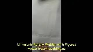 Ultrasonic Rotary Welder with Figures