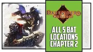 Darksiders Genesis All Bat Locations Bat Outta Hell Quest Chapter 2 The Slag Pit